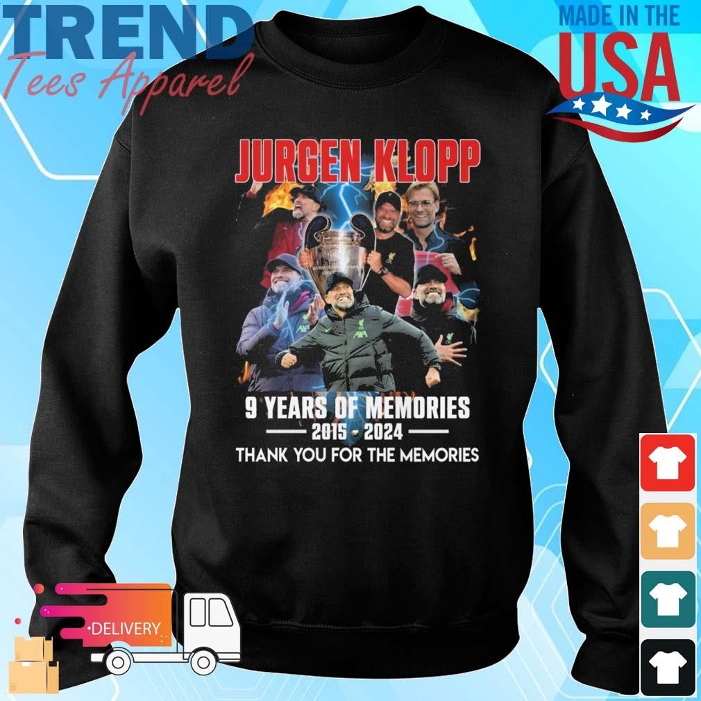 Original Jurgen Klopp 9 Years Of Memories 2015-2024 Thank You For The Memories Sweatshirt