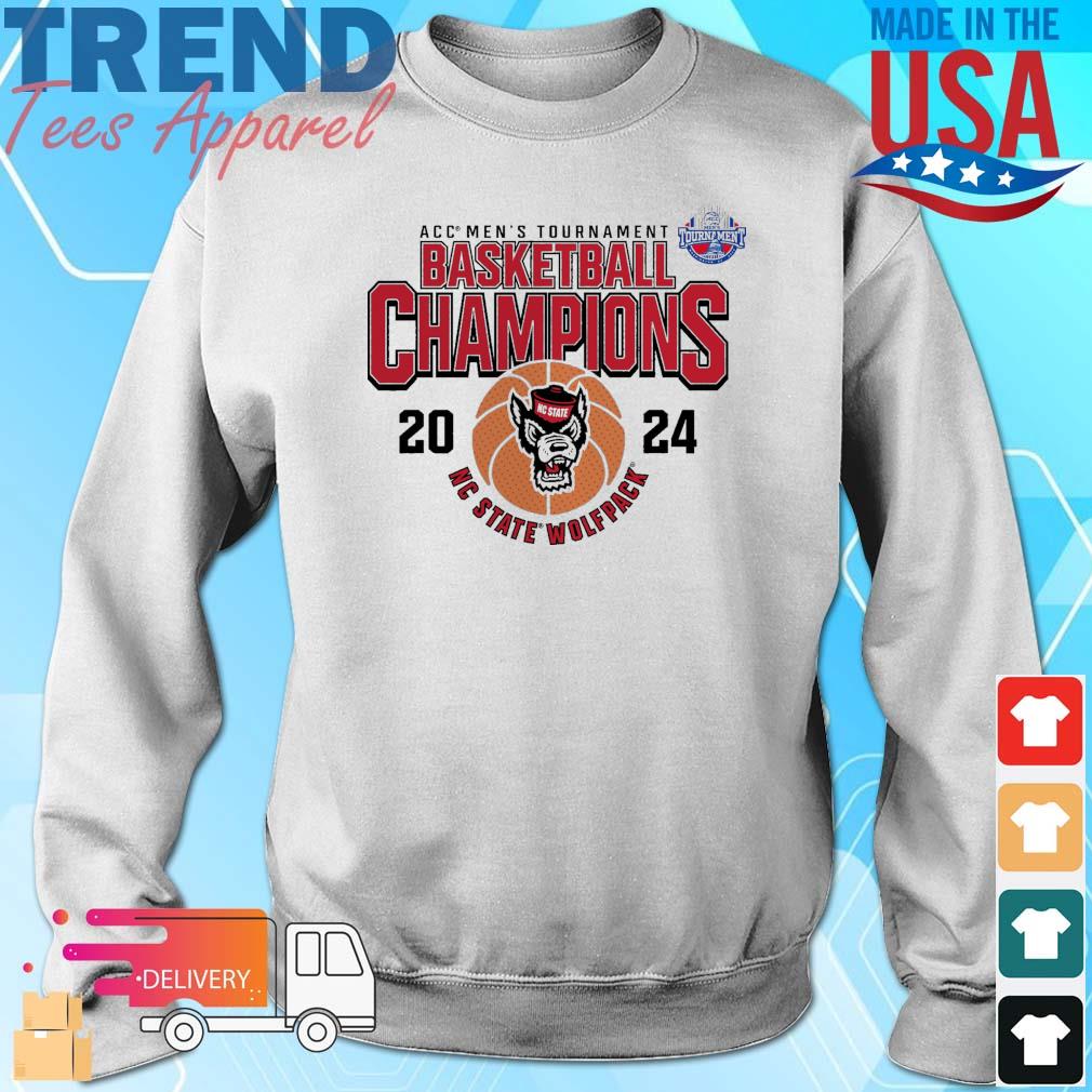 Acc Men's Basketball Tournament Champions Nc State Wolfpack 2024 Sweatshirt