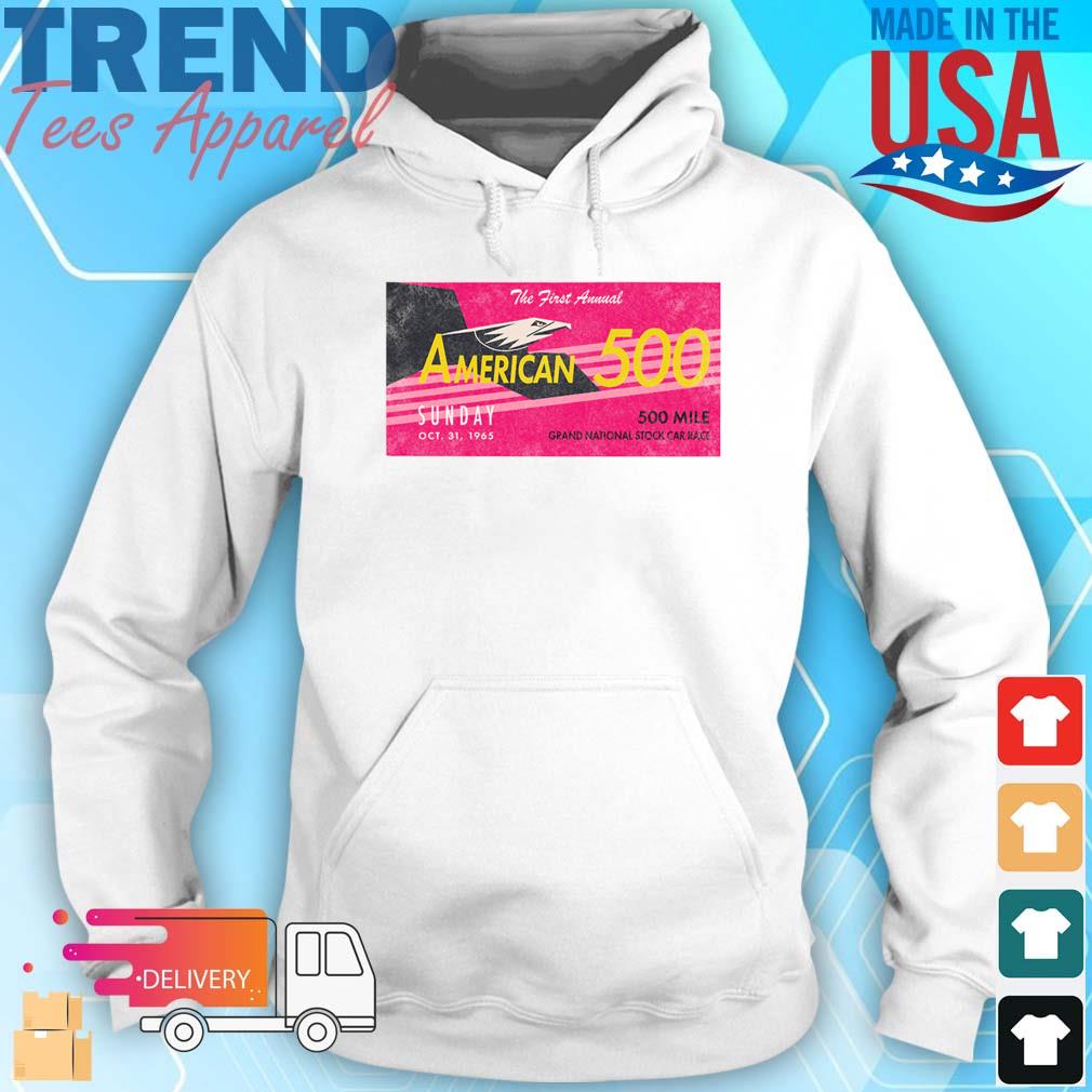 The First Annual American 500 Hoodie