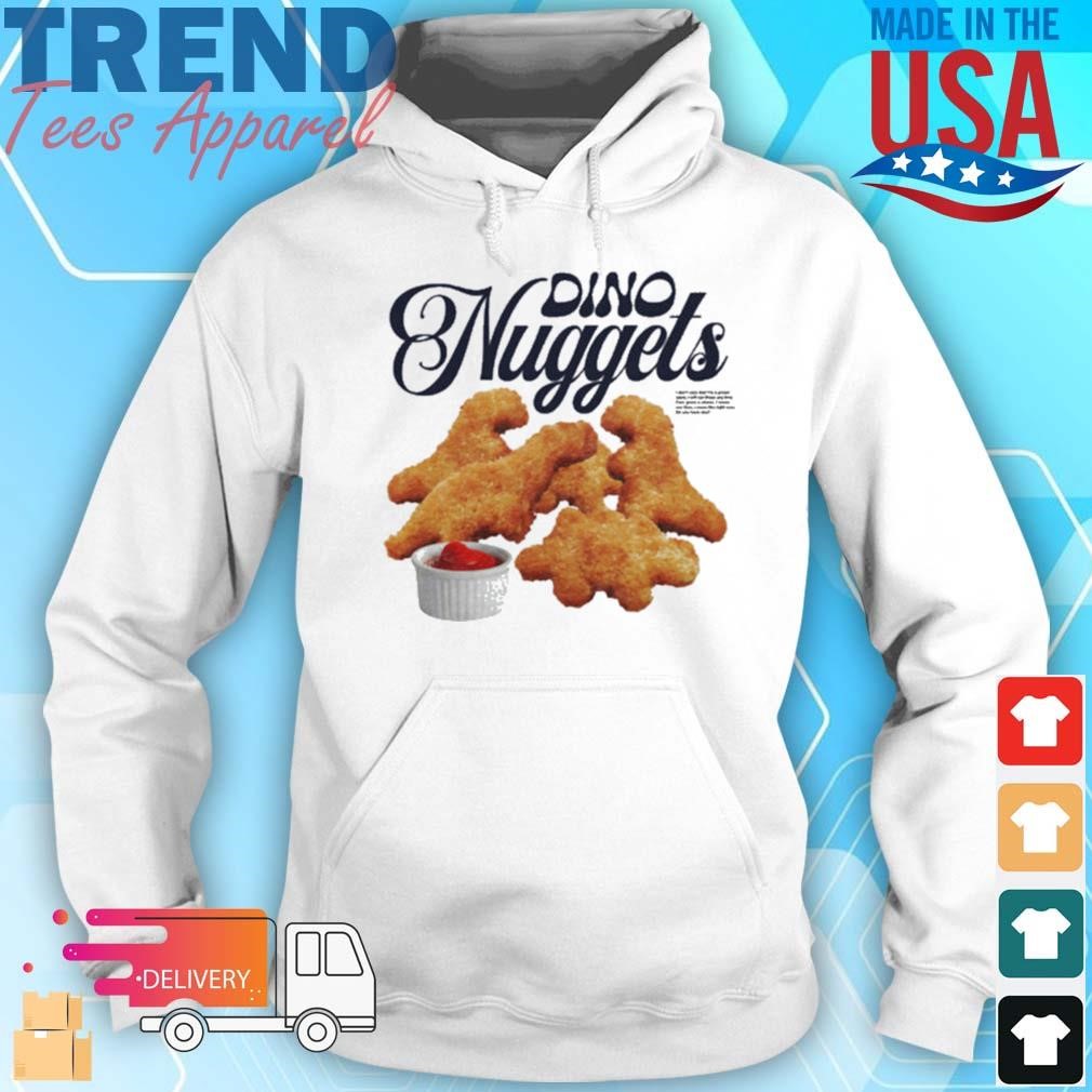 Official Dino Nuggets I Dont Care That Im A Grown Adult Hoodie