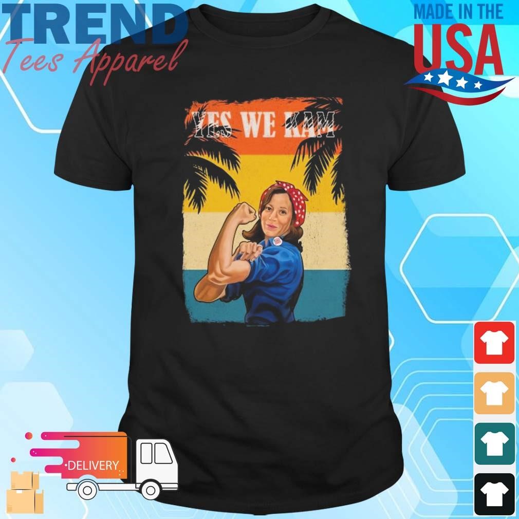 Madam Kamala Harris Yes We Kam Rosie The Riveter 2024 Shirt